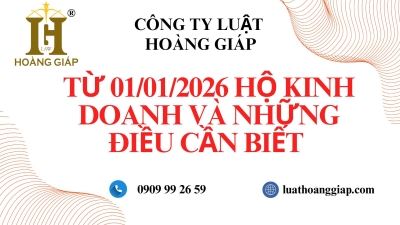 TỪ 01/01/2026 HỘ KINH DOANH VÀ NHỮNG ĐIỀU CẦN BIẾT