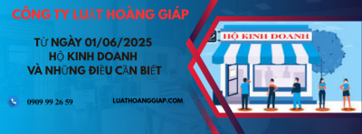 TỪ NGÀY 01/06/2025 HỘ KINH DOANH VÀ NHỮNG ĐIỀU CẦN BIẾT